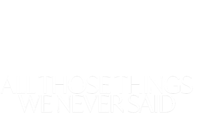 All Those Things We Never Said S01 B07